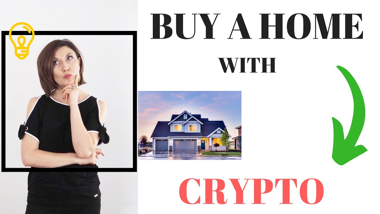 Can I Buy My Next Home With Cryptocurrency