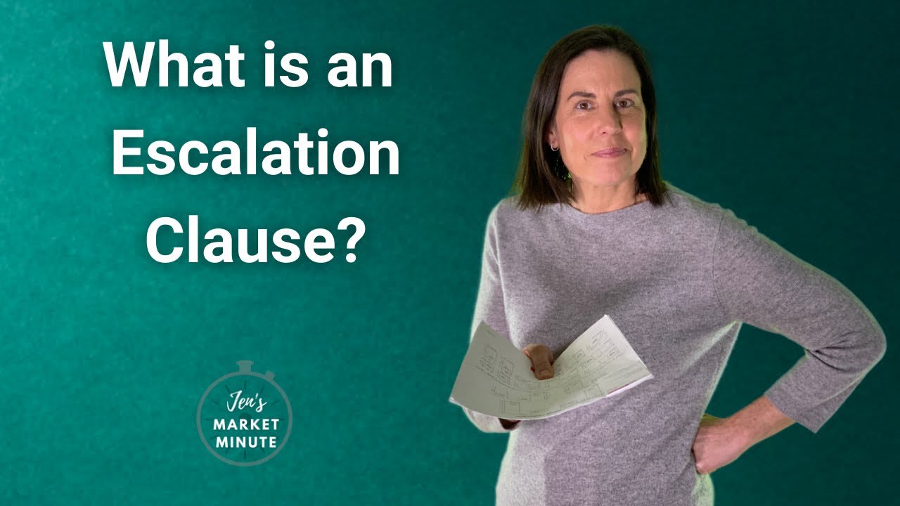 Jen's Market Minute | What is an Escalation Clause?