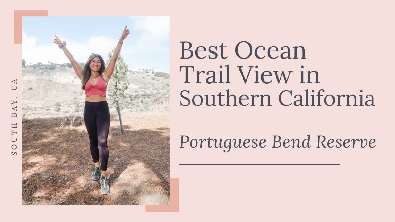 Best Ocean Trail View in Southern California: Portuguese Bend Reserve