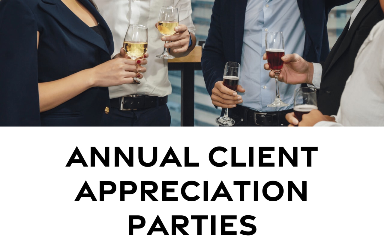 Highlighting events organized to appreciate and thank clients.