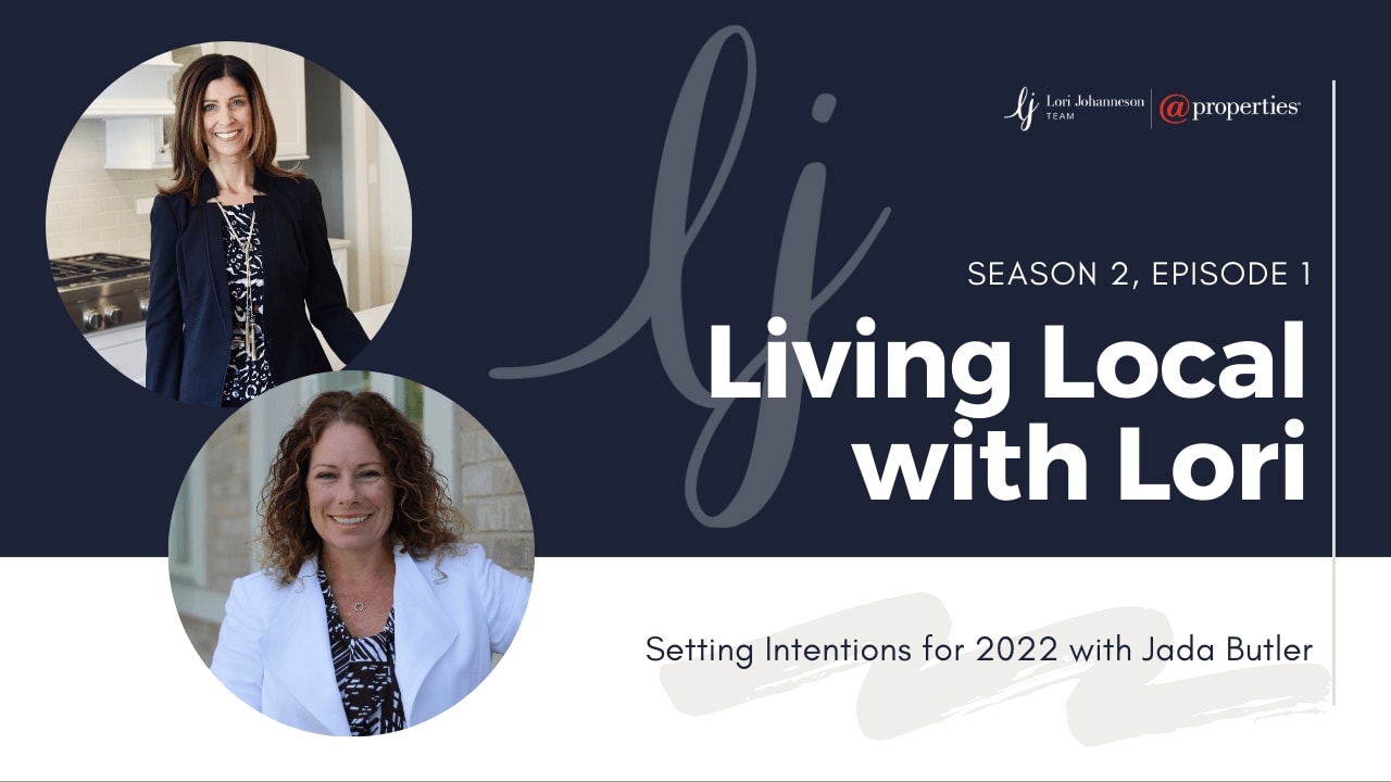 Living Local with Lori Johanneson | Setting Intentions for 2022 with Jada Butler