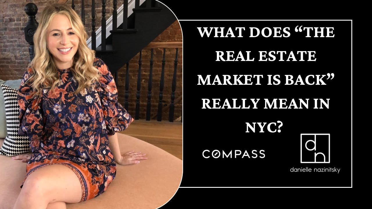 What does "the real estate market is back" really mean in NYC?