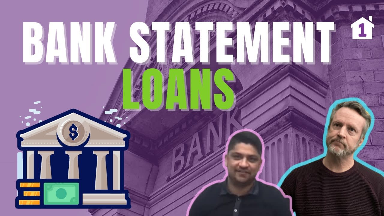 What is a Bank Statement Loan? How does it Work? What about Asset Based Lending? Does it Exist?