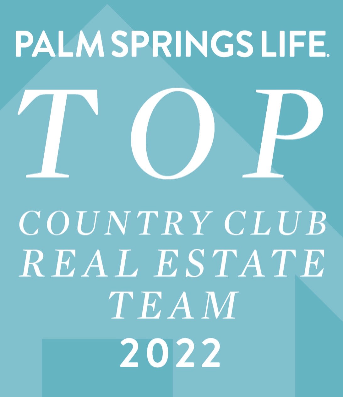 Palm Springs Life Top Country Club Real Estate Team 2022